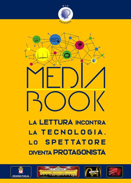 Mediabook. La lettura incontra la tecnologia. Lo spettatore diventa protagonista - copertina