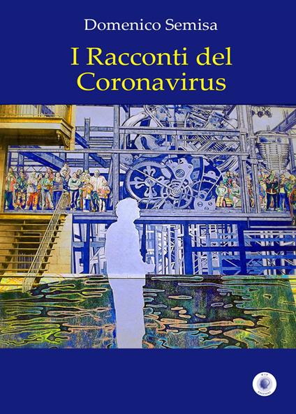 I racconti del Coronavirus - Domenico Semisa - copertina