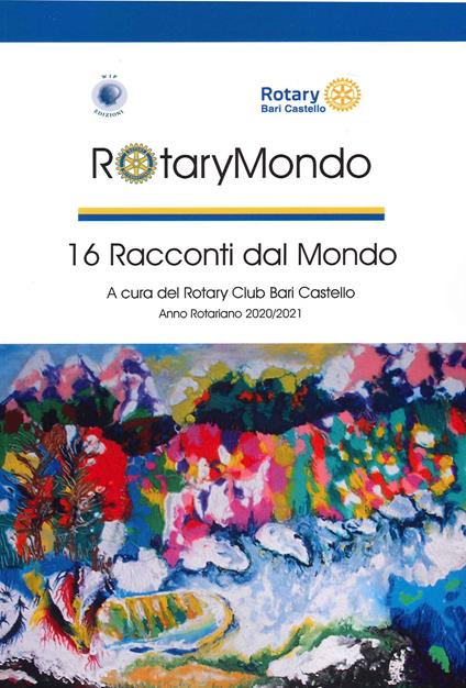 RotaryMondo. 16 racconti dal mondo - copertina