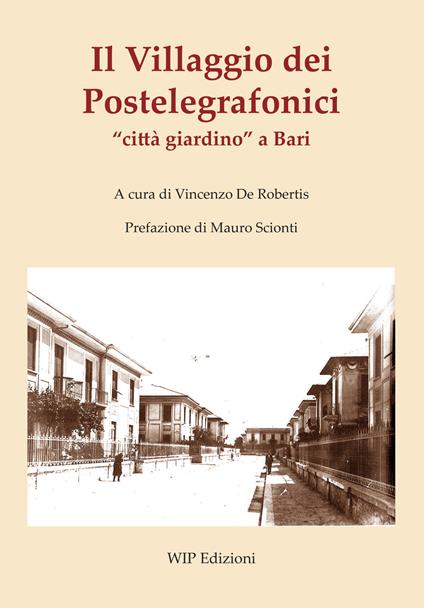 Il Villaggio dei Postelegrafonici «città giardino» a Bari - copertina
