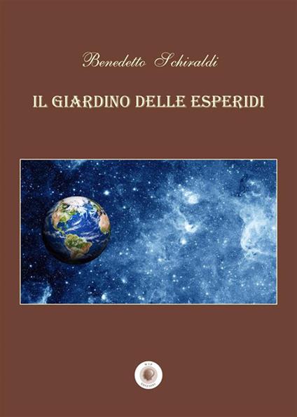 Il giardino delle Esperidi - Benedetto Schiraldi - copertina