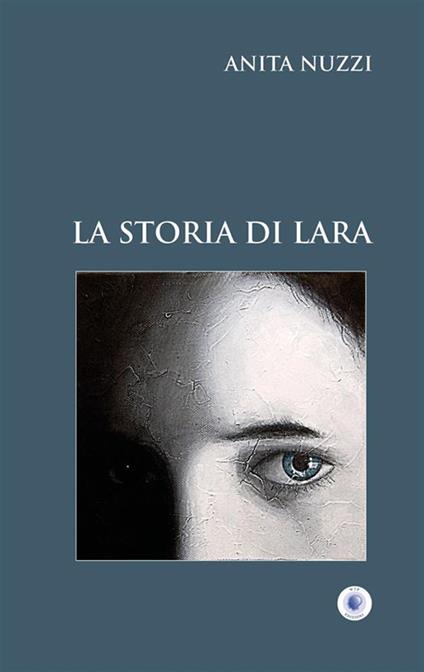 La storia di Lara - Anita Nuzzi - copertina