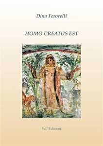 Homo creatus est