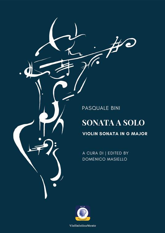 Sonata a solo. Violin sonata in G major - Pasquale Bini - copertina
