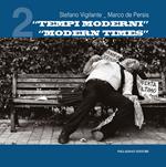 «Tempi moderni-Modern times». Ediz. bilingue. Vol. 2