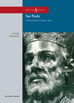 San Pardo. Patrono principale di Larino e diocesi. Con DVD-ROM