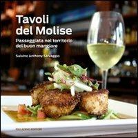 Tavoli del Molise. Passeggiata nel territorio del buon mangiare - Salvino A. Salvaggio - copertina