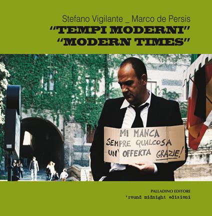«Tempi moderni-Modern times». Ediz. illustrata - Stefano Vigilante,Marco De Persis - copertina