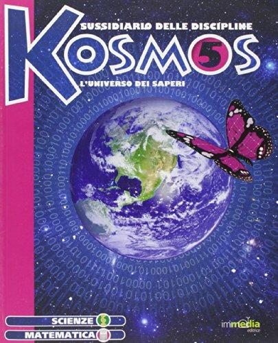 Kosmos. Matematica, scienze. Per la 5ª classe elementare. Con espansione online - copertina