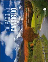 L' Alpago e il Cansiglio - Francesco Galifi,Emanuela Da Ros - copertina