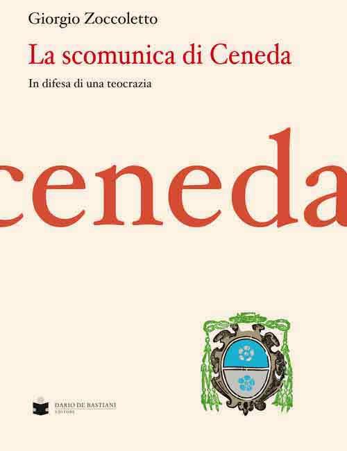 La scomunica di Ceneda - Giorgio Zoccoletto - copertina
