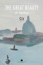 The great beauty of Venice. Ediz. illustrata