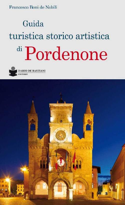 Guida turistica storico artistica di Pordenone - Francesco Boni De Nobili - copertina