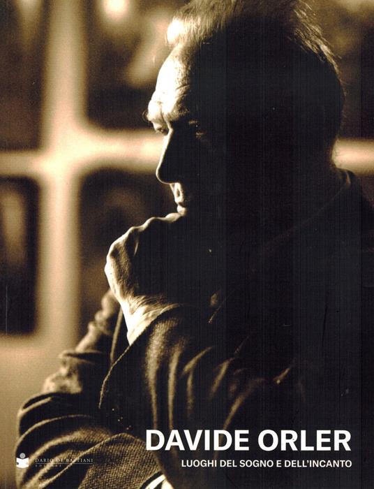 Davide Orler. Luoghi del sogno e dell'incanto. Ediz. illustrata - copertina