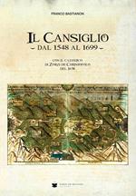 Il Cansiglio dal 1548 al 1699 con il catastico di Zorzi de Christofolo del 1638