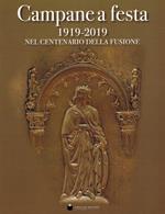 Campane a festa 1919-2019. Nel centenario della fusione
