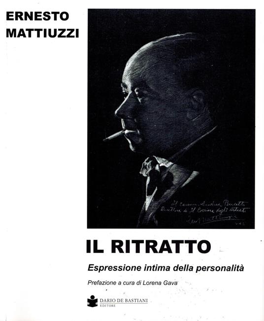 I ritratto. Espressione intima della personalità - Ernesto Mattiuzzi - copertina
