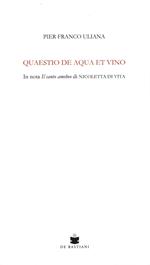 Quaestio de aqua et vino. In nota Il canto amebeo di Nicoletta Di Vita