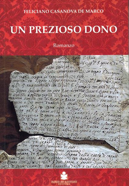 Un prezioso dono - Feliciano Casanova De Marco - copertina