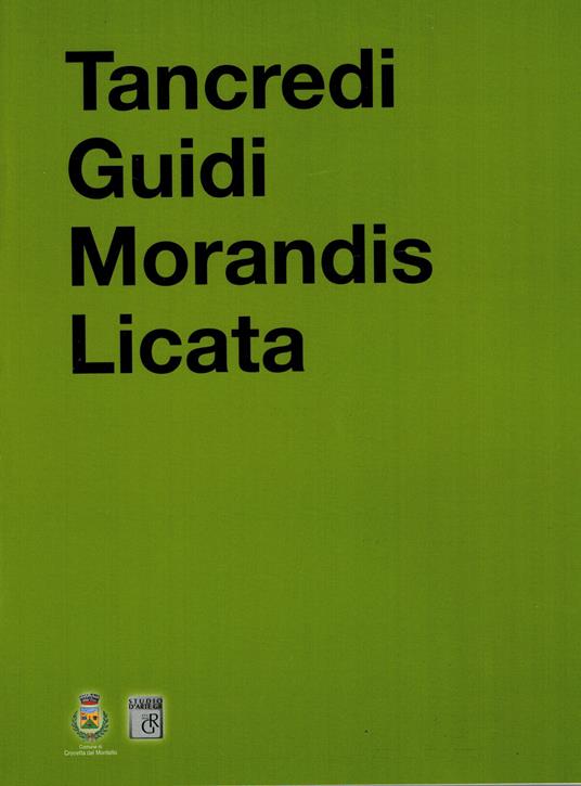Tancredi Guidi Morandis Licata. 4 anniversari spazialisti. Catalogo della mostra (Crocetta del Montello, 23 novembre 2024-26 gennaio 2025). Ediz. illustrata - copertina