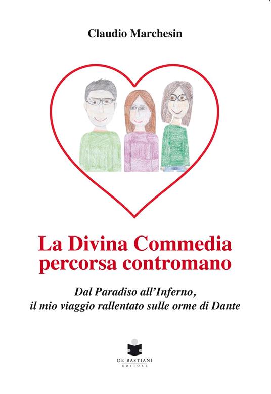 La Divina Commedia percorsa contromano - Claudio Marchesin - ebook