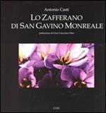Lo zafferano di San Gavino Monreale. Ediz. illustrata