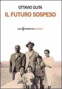 Il futuro sospeso - Ottavio Olita - copertina