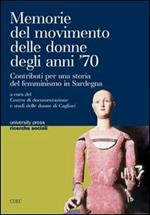 Memorie del movimento delle donne degli anni '70. Contributi di una storia del femminismo in Sardegna