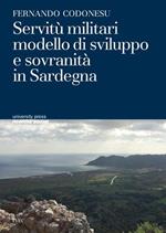 Servitù militari modello di sviluppo e sovranità in Sardegna