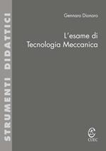 L' esame di tecnologia meccanica