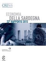 Economia della Sardegna. 22° rapporto 2015