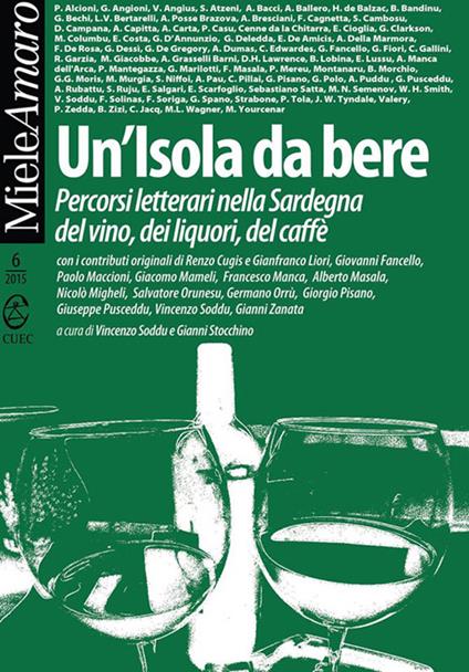 Un' isola da bere. Percorsi letterari nella Sardegna del vino, dei liquori, del caffè - copertina