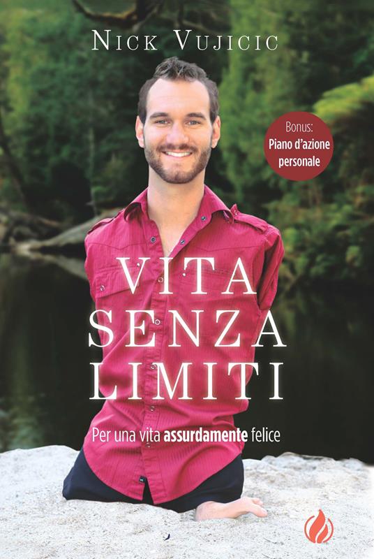 Vita senza limiti. Per una vita assurdamente felice - Nick Vujicic - copertina