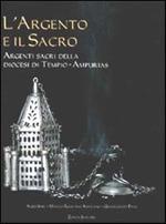 L' argento e il sacro. Argenti sacri della diocesi di Tempio-Ampurias