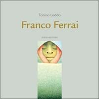 Franco Ferrai - Tonino Loddo - copertina