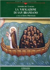 La navigazione di san Brandano. Navigatio Sancti Brendani abbatis - Anonimo del X secolo - copertina