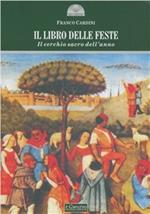 Il libro delle feste. Il cerchio sacro dell'anno