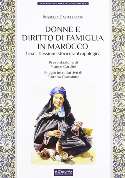 Donne e diritto di famiglia in Marocco - Rossella Castellaccio - copertina