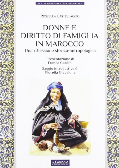 Donne e diritto di famiglia in Marocco - Rossella Castellaccio - copertina