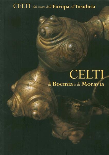 Celti di Boemia e di Moravia - Venceslas Kruta - copertina