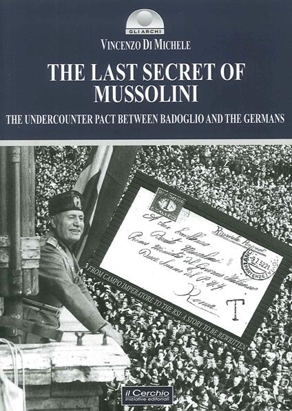 The last secret of Mussolini - Vincenzo Di Michele - copertina