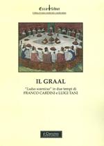 Il Graal. «Ludus scaenicus» in due atti