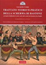 Trattato teorico-pratico della scherma di bastone. Col modo di difendersi contro varie altre armi sia di punta che di taglio. Ediz. multilingue