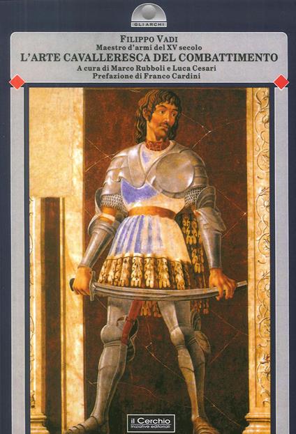 L' arte cavalleresca del combattimento - Filippo Vadi - copertina