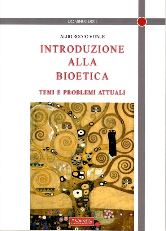 Introduzione alla bioetica - Aldo Rocco Vitale - copertina