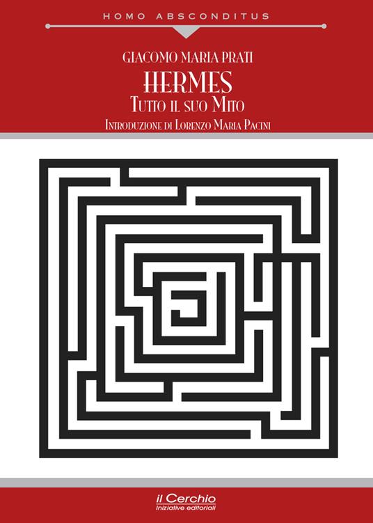 Hermes. Tutto il suo mito - Giacomo Maria Prati - copertina