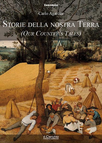 Storie della nostra terra - Carlo Agarotti - copertina