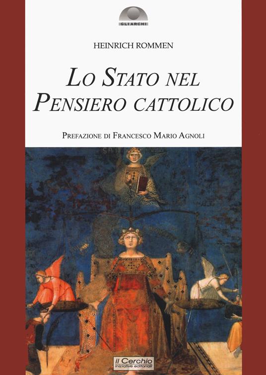 Lo Stato nel pensiero cattolico - Heinrich Rommen - copertina