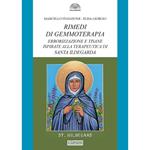 Rimedi di gemmoterapia. Erborizzazione e tisane ispirate alla terapeutica di Santa Ildegarda