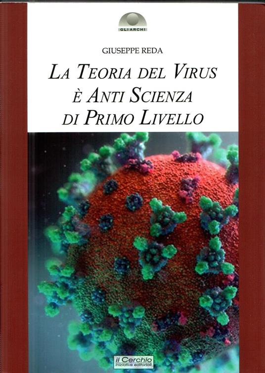 La teoria del virus è anti scienza di primo livello - Giuseppe Reda - copertina